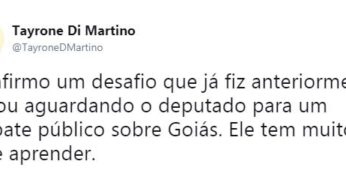 Tayrone desafia de novo Daniel Vilela para debate sobre propostas para o Estado