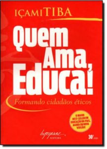 quem ama educa