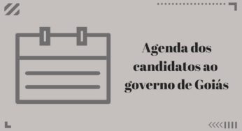 Confira a agenda dos candidatos ao governo de Goiás para esta quarta, 19