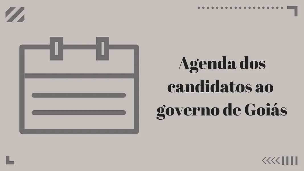 Confira a agenda dos candidatos ao governo de Goiás desta segunda, 10