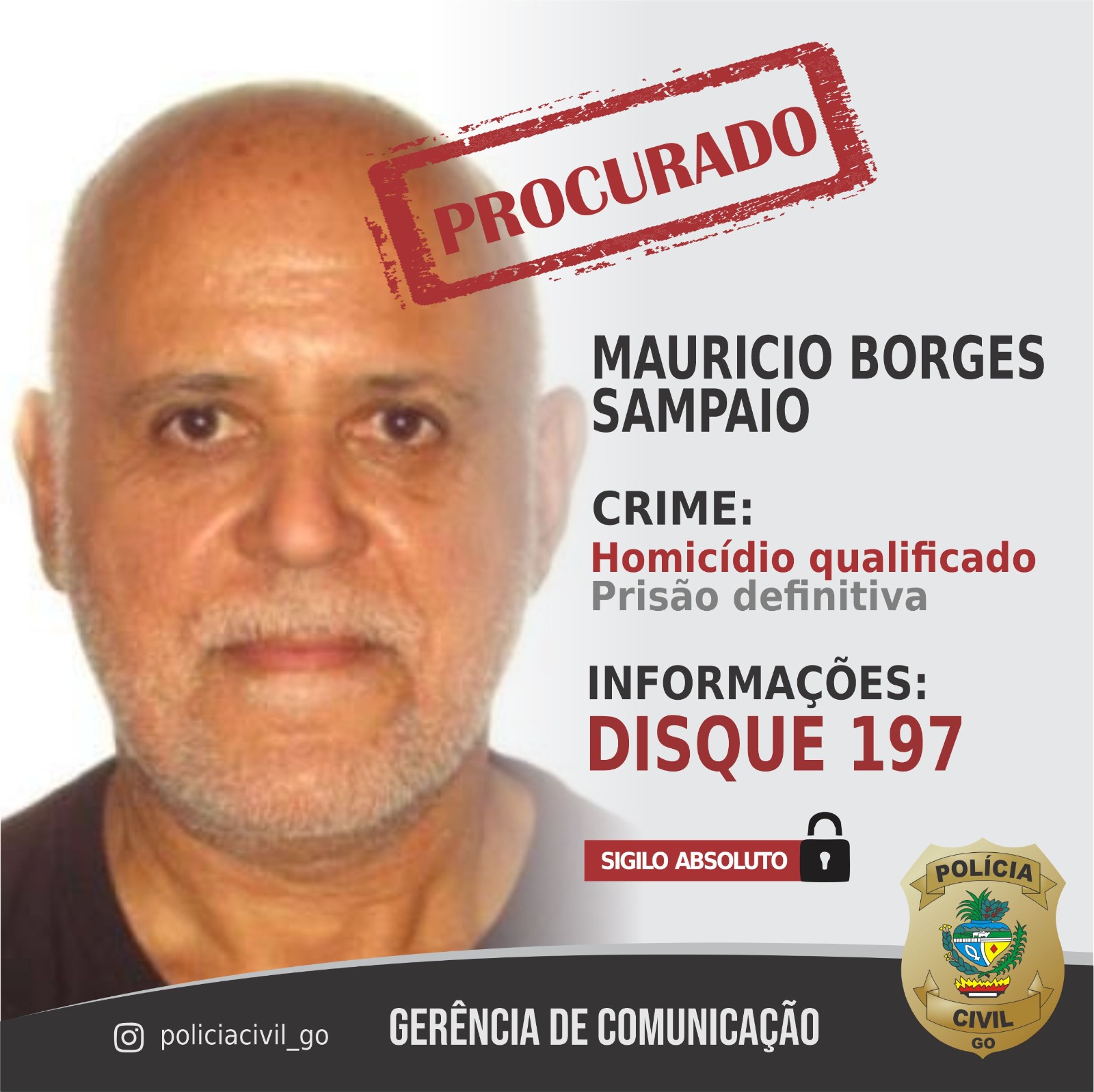 Maurício Sampaio procurado pela Polícia. Foto: PCGO